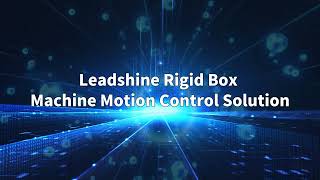 Leadshine Powering the Future of Packaging Automation