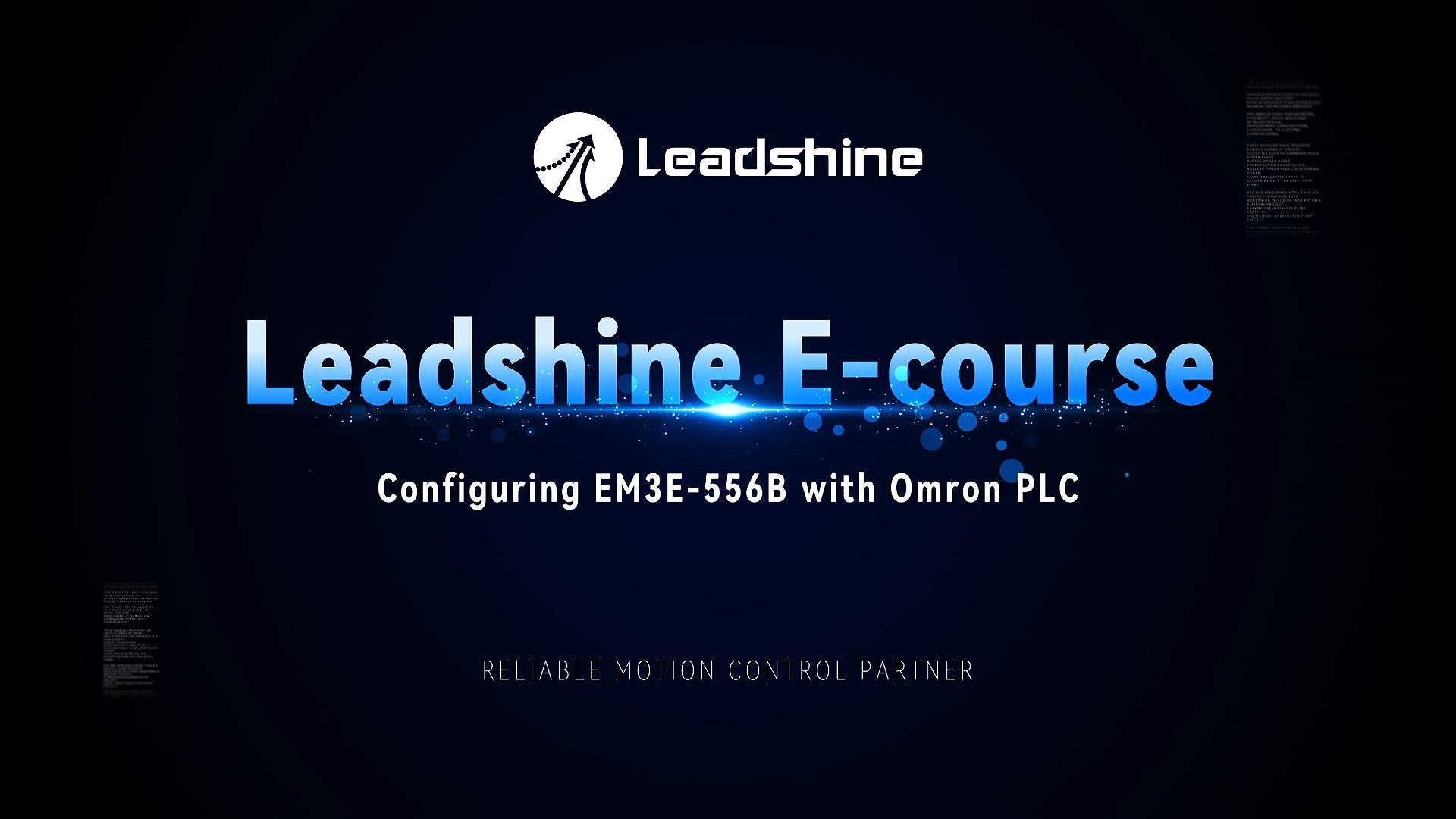 How to configure Leadshine EM3E-556B with Omron PLC